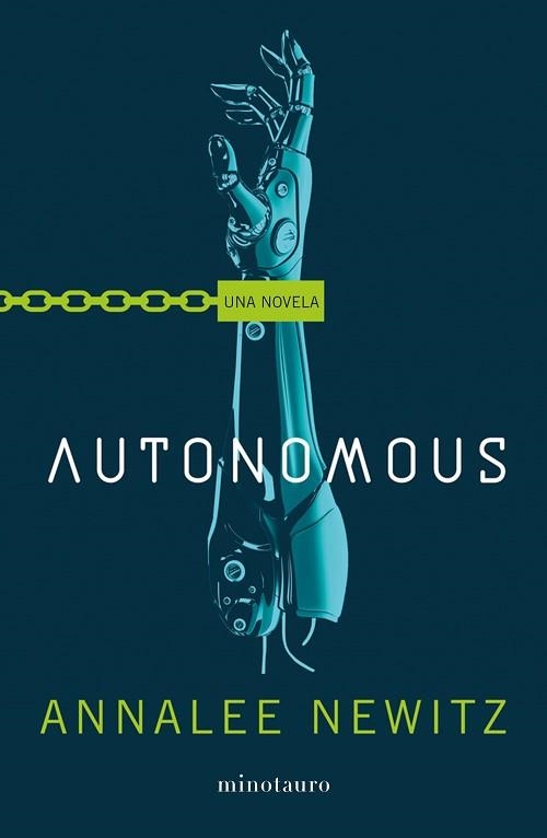 AUTONOMOUS | 9788445006290 | NEWITZ, ANNALEE | Llibreria Aqualata | Comprar llibres en català i castellà online | Comprar llibres Igualada