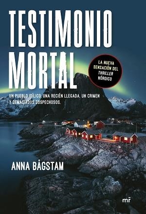 TESTIMONIO MORTAL | 9788427045989 | BÅGSTAM, ANNA | Llibreria Aqualata | Comprar llibres en català i castellà online | Comprar llibres Igualada