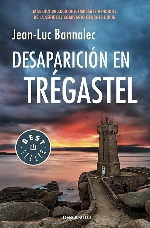 DESAPARICIÓN EN TRÉGASTEL (COMISARIO DUPIN 6) | 9788466347709 | BANNALEC, JEAN-LUC | Llibreria Aqualata | Comprar llibres en català i castellà online | Comprar llibres Igualada