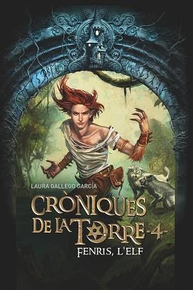 CRÒNIQUES DE LA TORRE 4. FENRIS, L'ELF | 9788466146296 | GALLEGO, LAURA | Llibreria Aqualata | Comprar llibres en català i castellà online | Comprar llibres Igualada