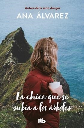 CHICA QUE SE SUBÍA A LOS ARBOLES, LA | 9788490709757 | ÁLVAREZ, ANA | Llibreria Aqualata | Comprar llibres en català i castellà online | Comprar llibres Igualada