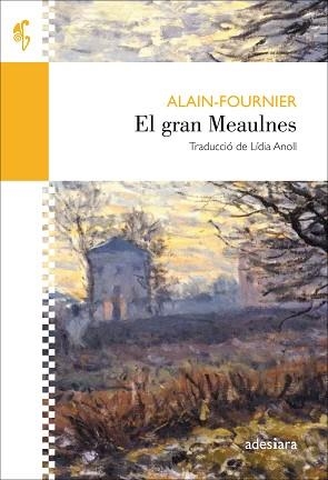 GRAN MEAULNES, EL | 9788416948352 | FOURNIER, ALAIN | Llibreria Aqualata | Comprar llibres en català i castellà online | Comprar llibres Igualada