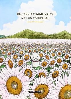 PERRO ENAMORADO DE LAS ESTRELLAS, EL | 9781908007438 | MURAKAMI, TAKASHI | Llibreria Aqualata | Comprar llibres en català i castellà online | Comprar llibres Igualada