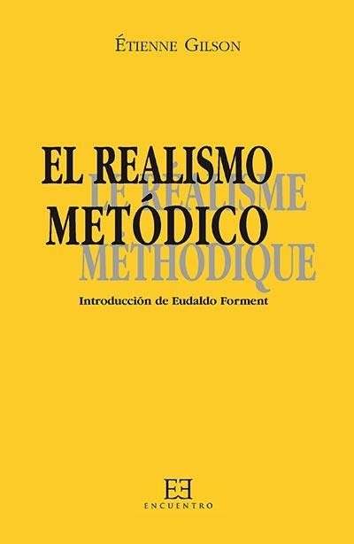 REALISMO METODICO, EL | 9788474904604 | GILSON, ETIENNE | Llibreria Aqualata | Comprar llibres en català i castellà online | Comprar llibres Igualada