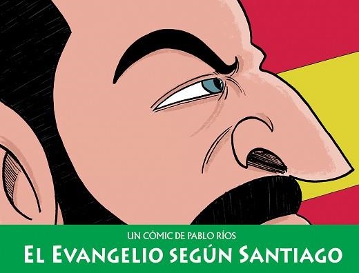 EVANGELIO SEGÚN SANTIAGO, EL | 9788494980855 | RÍOS, PABLO | Llibreria Aqualata | Comprar libros en catalán y castellano online | Comprar libros Igualada