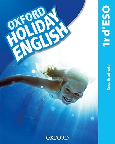 HOLIDAY ENGLISH 1 ESO. STUDENT'S PACK (CATALÁN) 3RD EDITION. REVISED EDITION | 9780194014748 | BRADFIELD, BESS | Llibreria Aqualata | Comprar llibres en català i castellà online | Comprar llibres Igualada