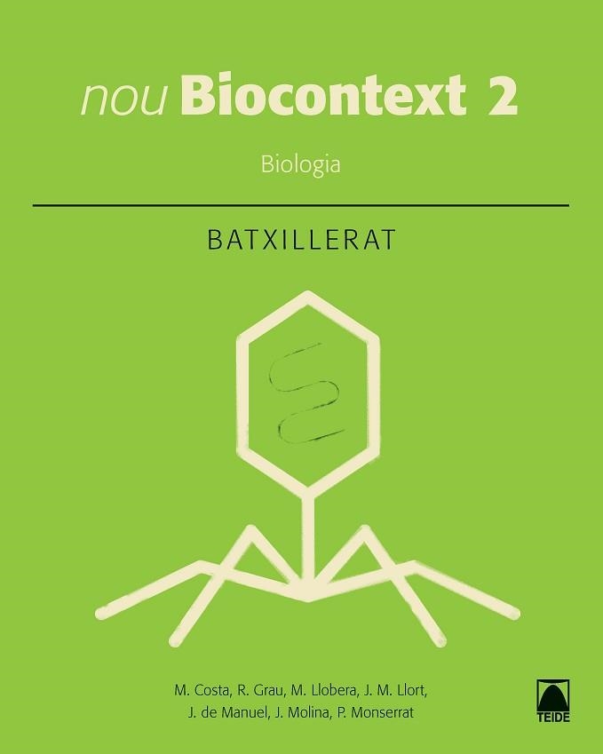 NOU BIOCONTEXT. BIOLOGIA 2N BATX | 9788430753864 | COSTA VILA, MARCEL/GRAU SÁNCHEZ, RAMON/LLOBERA SANDE, MIQUEL/LLORT PLANCHADELL, JOSEP MARIA/DE MANUE | Llibreria Aqualata | Comprar llibres en català i castellà online | Comprar llibres Igualada