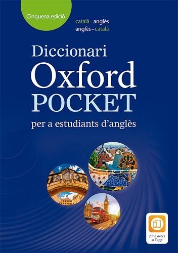 DICCIONARI OXFORD POCKET CATALÀ PER A ESTUDIANTS D'ANGLES. CATALÀ-ANGLÈS/ANGLÈS-CATALÀ | 9780194405973 | Llibreria Aqualata | Comprar llibres en català i castellà online | Comprar llibres Igualada