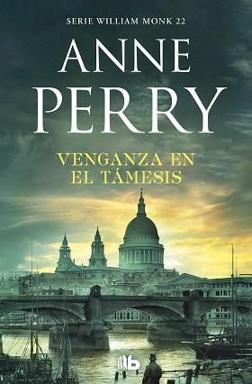 VENGANZA EN EL TÁMESIS (DETECTIVE WILLIAM MONK 22) | 9788490709153 | PERRY, ANNE | Llibreria Aqualata | Comprar libros en catalán y castellano online | Comprar libros Igualada