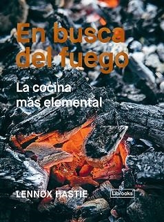 EN BUSCA DEL FUEGO | 9788494983207 | HASTIE, LENNOX | Llibreria Aqualata | Comprar libros en catalán y castellano online | Comprar libros Igualada