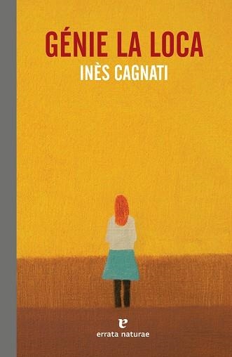 GÉNIE LA LOCA | 9788417800215 | CAGNATI, INÈS | Llibreria Aqualata | Comprar llibres en català i castellà online | Comprar llibres Igualada