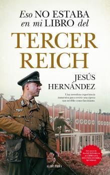 ESO NO ESTABA EN MI LIBRO DEL TERCER REICH | 9788417954222 | HERNÁNDEZ, JESÚS | Llibreria Aqualata | Comprar llibres en català i castellà online | Comprar llibres Igualada