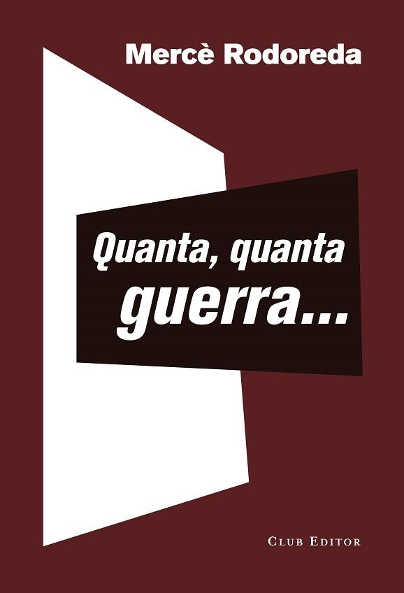 QUANTA, QUANTA GUERRA... | 9788473292399 | RODOREDA, MERCÈ | Llibreria Aqualata | Comprar llibres en català i castellà online | Comprar llibres Igualada