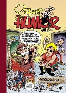 SUPER HUMOR MORTADELO Y FILEMÓN 64.DA VINCI EL PINTAMONA...LISA | URGENCIAS DEL HOSPITAL...¡FATAL! | MUNDIAL DE BAL | 9788402422842 | IBÁÑEZ, FRANCISCO | Llibreria Aqualata | Comprar llibres en català i castellà online | Comprar llibres Igualada