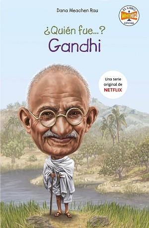 QUIÉN FUE GANDHI? | 9788417671754 | MEACHEN RAU, DANA | Llibreria Aqualata | Comprar llibres en català i castellà online | Comprar llibres Igualada