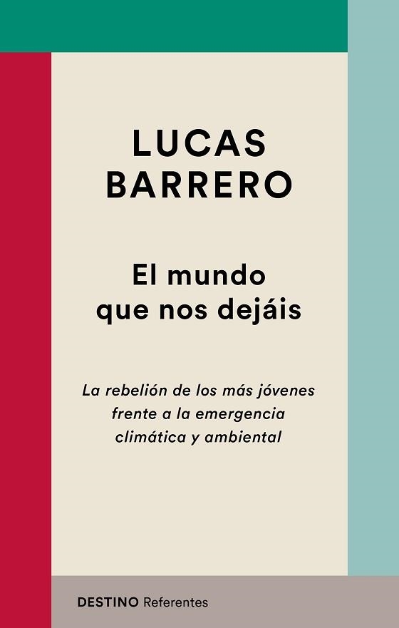 MUNDO QUE NOS DEJÁIS, EL | 9788423356058 | BARRERO, LUCAS | Llibreria Aqualata | Comprar llibres en català i castellà online | Comprar llibres Igualada