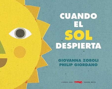 CUANDO EL SOL DESPIERTA | 9788412061130 | ZOBOLI, GIOVANNA | Llibreria Aqualata | Comprar llibres en català i castellà online | Comprar llibres Igualada