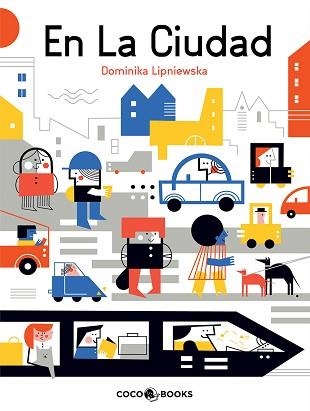 EN LA CIUDAD | 9788494953019 | LIPNIEWSKA, DOMINIKA | Llibreria Aqualata | Comprar llibres en català i castellà online | Comprar llibres Igualada