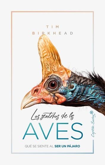 SENTIDOS DE LAS AVES, LOS | 9788412064506 | BIRKHEAD, TIM | Llibreria Aqualata | Comprar llibres en català i castellà online | Comprar llibres Igualada