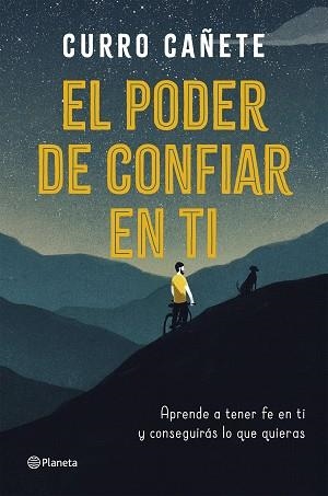 PODER DE CONFIAR EN TI, EL | 9788408205630 | CAÑETE, CURRO | Llibreria Aqualata | Comprar llibres en català i castellà online | Comprar llibres Igualada