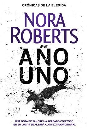 AÑO UNO (CRÓNICAS DE LA ELEGIDA 1) | 9788401022425 | ROBERTS, NORA | Llibreria Aqualata | Comprar llibres en català i castellà online | Comprar llibres Igualada