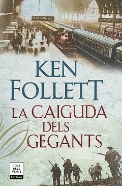 CAIGUDA DELS GEGANTS, LA (THE CENTURY 1) | 9788417444815 | FOLLETT, KEN | Llibreria Aqualata | Comprar llibres en català i castellà online | Comprar llibres Igualada