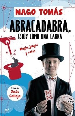 ABRA CADABRA, ESTOY COMO UNA CABRA | 9788427046122 | EL MAGO TOMÁS | Llibreria Aqualata | Comprar llibres en català i castellà online | Comprar llibres Igualada