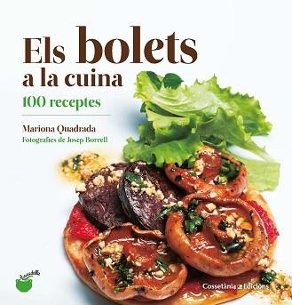 BOLETS A LA CUINA, ELS | 9788490348628 | QUADRADA MONTEVERDE, MARIONA | Llibreria Aqualata | Comprar llibres en català i castellà online | Comprar llibres Igualada