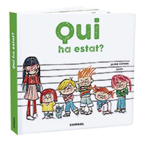 QUI HA ESTAT? | 9788491014867 | COPONS, JAUME / GUSTI | Llibreria Aqualata | Comprar llibres en català i castellà online | Comprar llibres Igualada