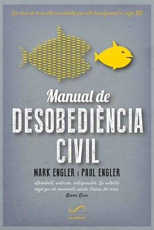 MANUAL DE DESOBEDIÈNCIA CIVIL | 9788417611170 | ENGLER, MARK / ENGLER, PAUL | Llibreria Aqualata | Comprar llibres en català i castellà online | Comprar llibres Igualada