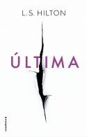 ÚLTIMA | 9788417167035 | HILTON, L.S. | Llibreria Aqualata | Comprar llibres en català i castellà online | Comprar llibres Igualada