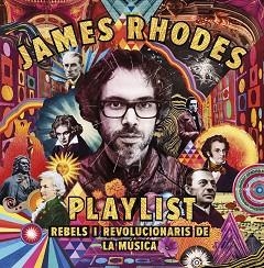 PLAYLIST. REBELS I REVOLUCIONARIS DE LA MÚSICA | 9788417515423 | RHODES, JAMES | Llibreria Aqualata | Comprar llibres en català i castellà online | Comprar llibres Igualada