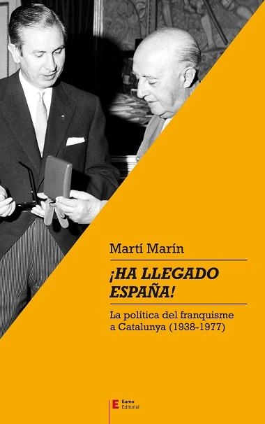 HA LLEGADO ESPAÑA! | 9788497666701 | MARÍN CORBERA, MARTÍ | Llibreria Aqualata | Comprar libros en catalán y castellano online | Comprar libros Igualada