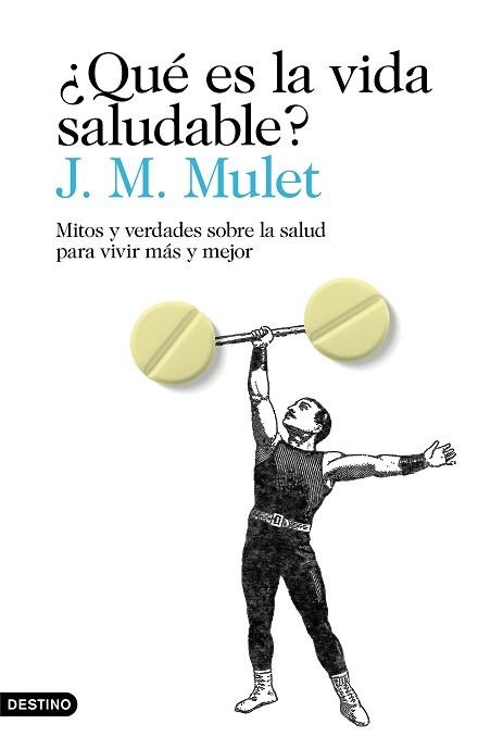 QUÉ ES LA VIDA SALUDABLE? | 9788423356034 | MULET, J.M. | Llibreria Aqualata | Comprar llibres en català i castellà online | Comprar llibres Igualada