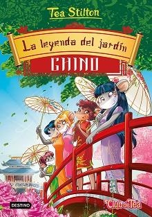 TEA SISTERS 37. LA LEYENDA DEL JARDÍN CHINO | 9788408214717 | STILTON, TEA | Llibreria Aqualata | Comprar llibres en català i castellà online | Comprar llibres Igualada