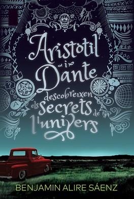 ARISTOTIL I DANTE DESCOBREIXEN ELS SECRETS DE L'UNIVERS | 9788412006933 | ALIRE SAENZ, BENJAMIN | Llibreria Aqualata | Comprar llibres en català i castellà online | Comprar llibres Igualada