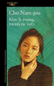 KIM JI-YOUNG, NACIDA EN 1982 | 9788420437927 | NAM-JOO, CHO | Llibreria Aqualata | Comprar llibres en català i castellà online | Comprar llibres Igualada