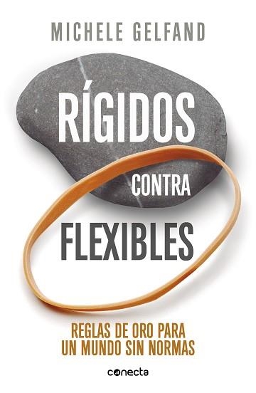 RÍGIDOS CONTRA FLEXIBLES | 9788416883790 | GELFAND, MICHELE | Llibreria Aqualata | Comprar llibres en català i castellà online | Comprar llibres Igualada