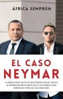 CASO NEYMAR, EL | 9788494785160 | SEMPRÚN, ÁFRICA | Llibreria Aqualata | Comprar llibres en català i castellà online | Comprar llibres Igualada