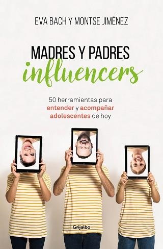 MADRES Y PADRES INFLUENCERS | 9788425357886 | BACH, EVA / JIMÉNEZ, MONTSE | Llibreria Aqualata | Comprar llibres en català i castellà online | Comprar llibres Igualada