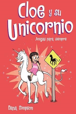 AMIGAS PARA SIEMPRE (CLOE Y SU UNICORNIO 5) | 9788417736217 | SIMPSON, DANA | Llibreria Aqualata | Comprar llibres en català i castellà online | Comprar llibres Igualada