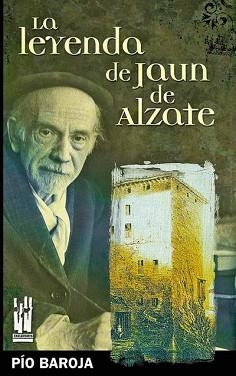 LEYENDA DE JAUN DE ALZATE, LA | 9788481364538 | BAROJA, PÍO | Llibreria Aqualata | Comprar llibres en català i castellà online | Comprar llibres Igualada