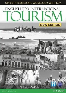 ENGLISH FOR INTERNATIONAL TOURISM UPPER INTERMEDIATE NEW EDITION WORKBOOK WITH K | 9781447923930 | DUBICKA, IWONNA/Y OTROS | Llibreria Aqualata | Comprar llibres en català i castellà online | Comprar llibres Igualada