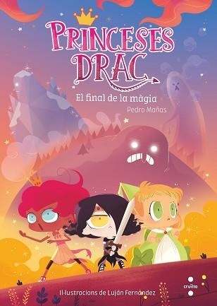 PRINCESES DRAC 10. EL FINAL DE LA MÀGIA | 9788466146692 | MAÑAS, PEDRO / FERNÁNDEZ, LUJAN | Llibreria Aqualata | Comprar llibres en català i castellà online | Comprar llibres Igualada