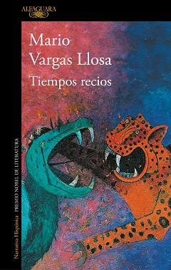 TIEMPOS RECIOS | 9788420435718 | VARGAS LLOSA, MARIO | Llibreria Aqualata | Comprar llibres en català i castellà online | Comprar llibres Igualada