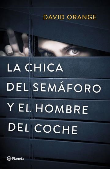 CHICA DEL SEMÁFORO Y EL HOMBRE DEL COCHE, LA | 9788408214342 | ORANGE, DAVID | Llibreria Aqualata | Comprar llibres en català i castellà online | Comprar llibres Igualada