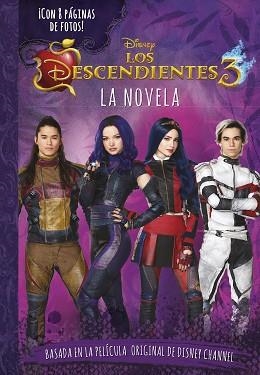 DESCENDIENTES 3, LOS. LA NOVELA | 9788499519050 | DISNEY | Llibreria Aqualata | Comprar llibres en català i castellà online | Comprar llibres Igualada