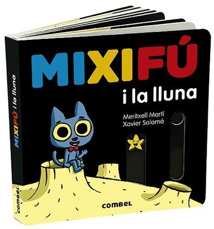 MIXIFÚ I LA LLUNA | 9788491014935 | MARTÍ, MERITXELL / SALOMÓ, XAVIER | Llibreria Aqualata | Comprar libros en catalán y castellano online | Comprar libros Igualada