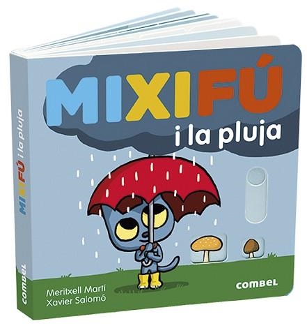 MIXIFÚ I LA PLUJA | 9788491014959 | MARTI, MERTIXELL / SALOMO, XAVIER | Llibreria Aqualata | Comprar llibres en català i castellà online | Comprar llibres Igualada