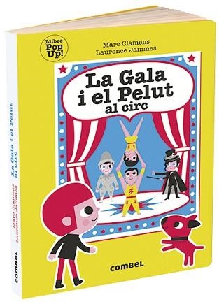 GALA I EL PELUT AL CIRC, LA | 9788491014997 | CLAMENS, MARC / JAMMES, LAURENCE | Llibreria Aqualata | Comprar llibres en català i castellà online | Comprar llibres Igualada